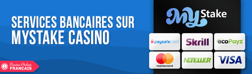 services bancaires mystake casino