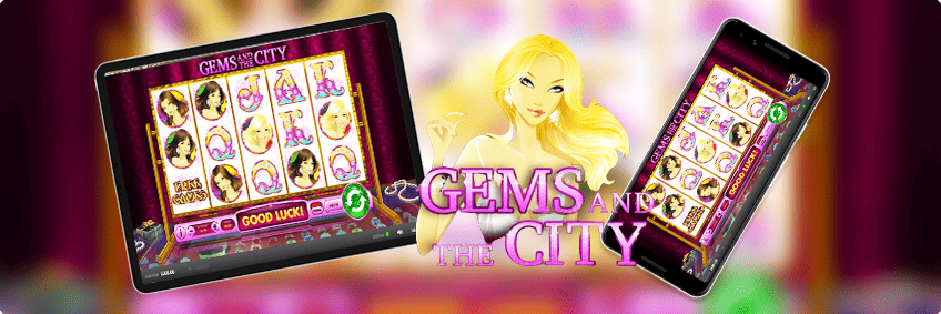 gems and the city gamesys