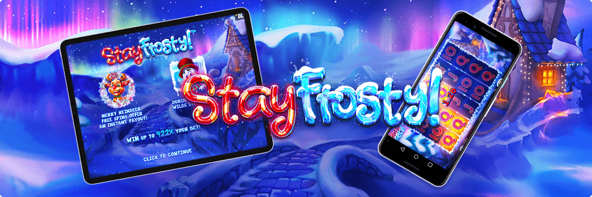 version mobile de stay frosty