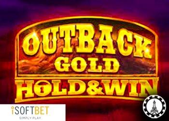 isoftbet devolile le jeu outback gold hold win