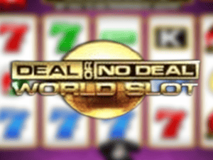 Deal Or No Deal World Slots