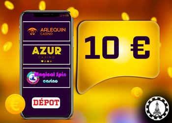 jouez sur les meilleurs casinos a dépôt minimum 10€ du moment