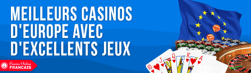 Meilleurs Casinos terrestres en Europe